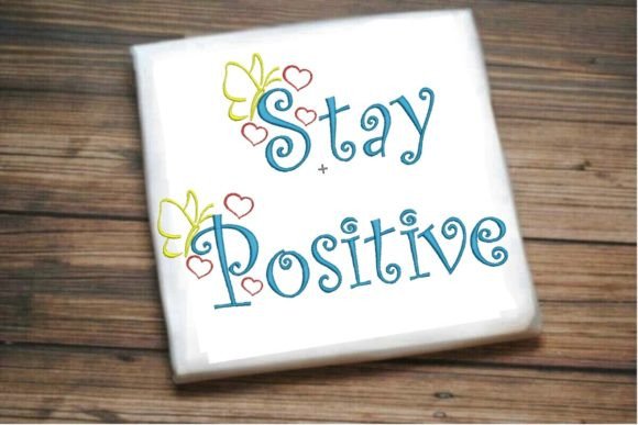 Stay Positive Quote: A Holiday Embroidery Review